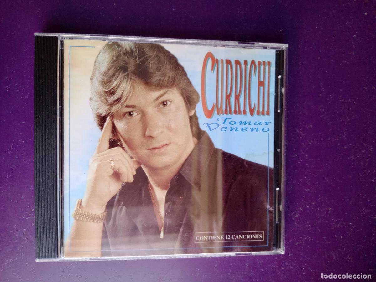 CDs de M&uacute;sica: Currichi &ndash; Tomar Veneno - CD AR 1996 - FLAMENCO - SIN APENAS USO