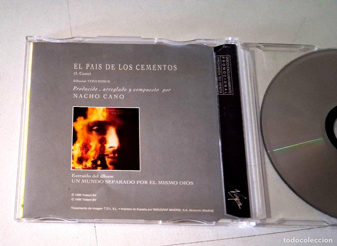 CDs de m&uacute;sica: NACHO CANO &rdquo;EL PAIS DE LOS CEMENTOS&rdquo; CD SINGLE 1 TRACKS - Foto 2