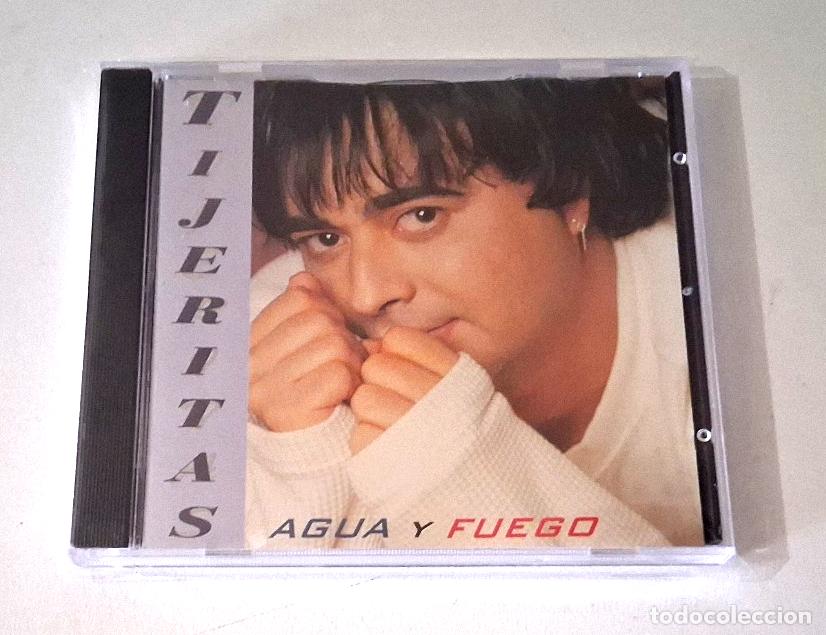 CDs de M&uacute;sica: TIJERITAS &rdquo;AGUA Y FUEGO&rdquo; CD 10 TRACKS