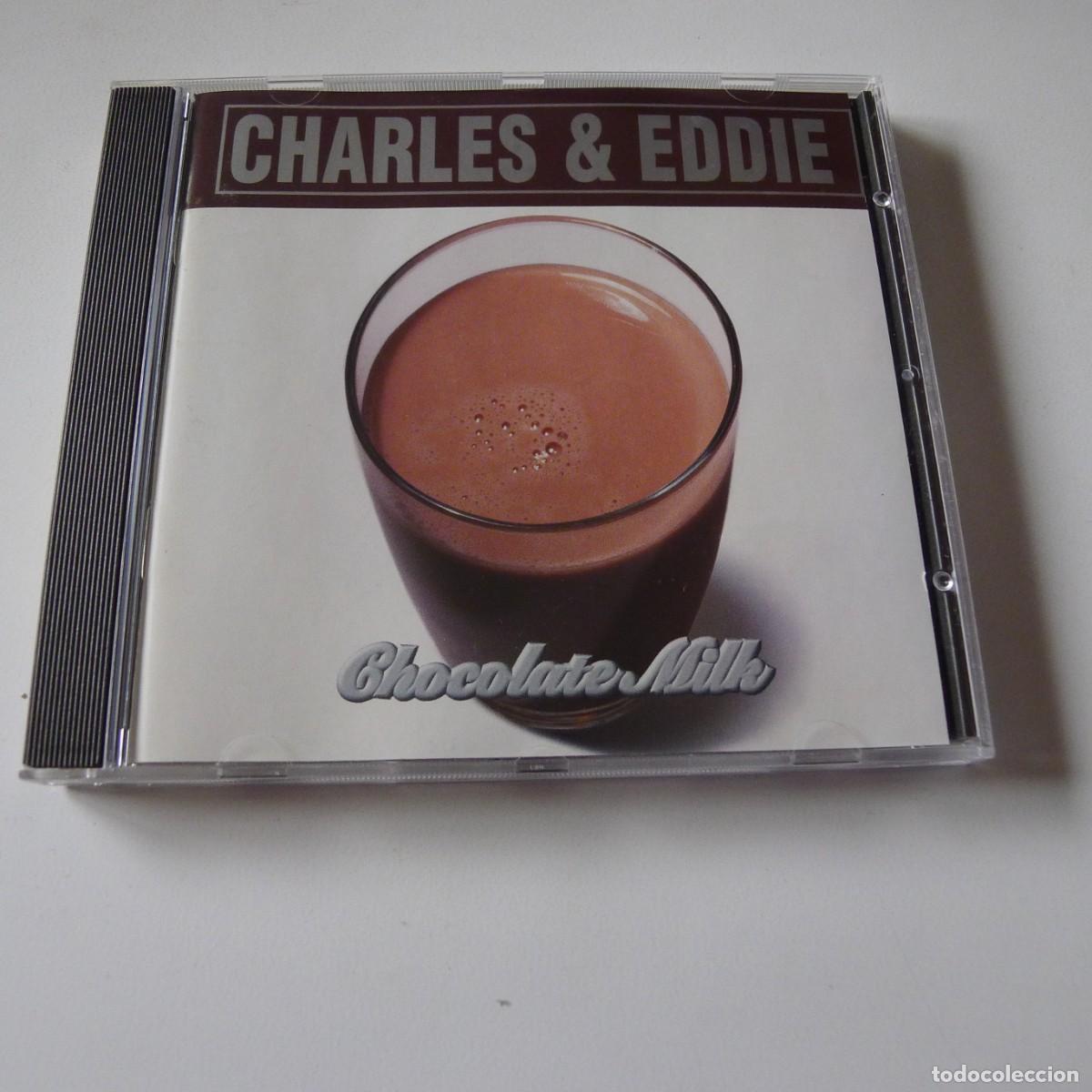 CDs de M&uacute;sica: Charles & Eddie &ndash; Chocolate Milk CD