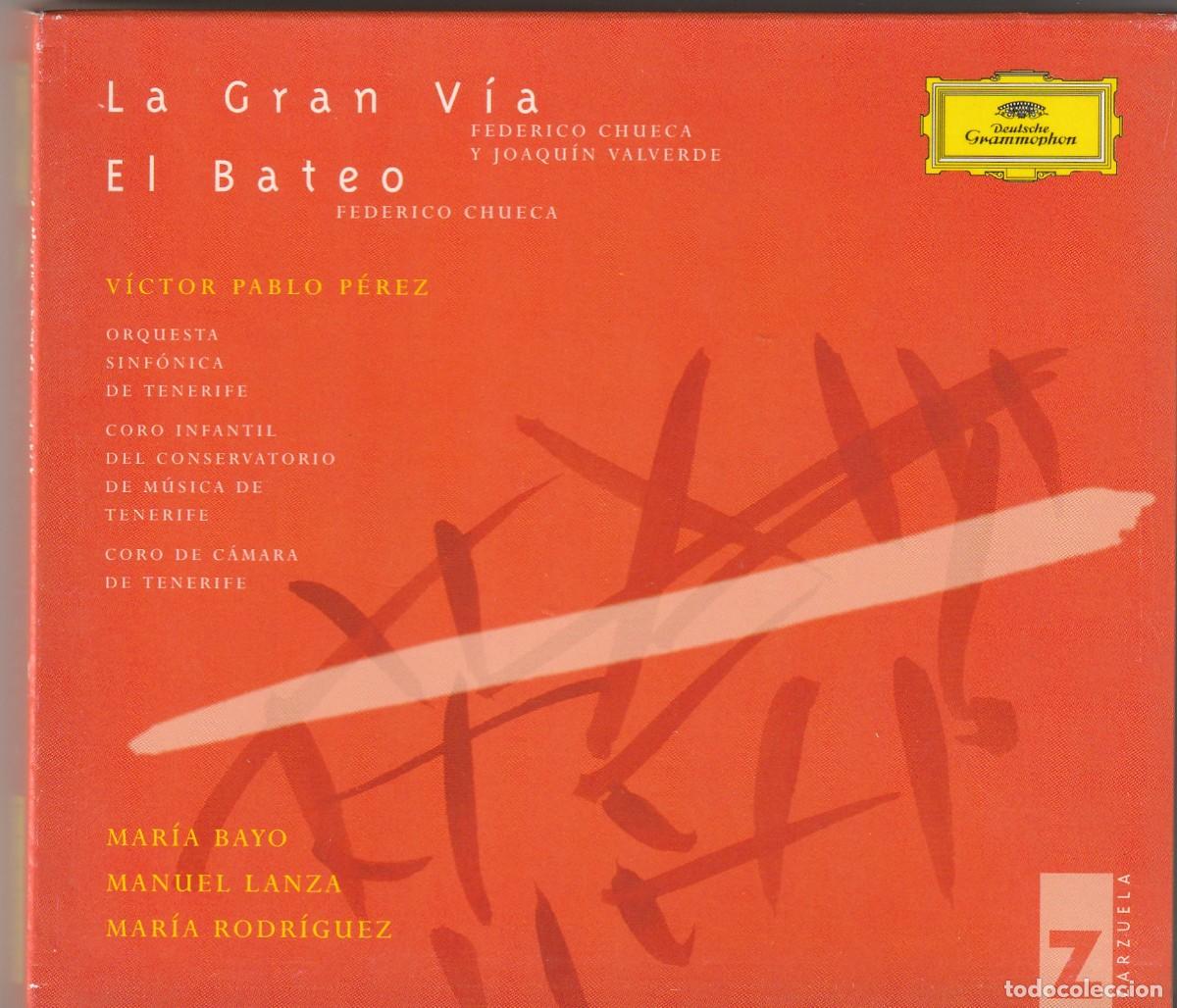 CDs de M&uacute;sica: LA GRAN VIA / EL BATEO - CHUECA &middot; PABLO PEREZ (CD + LIBRETO DG)