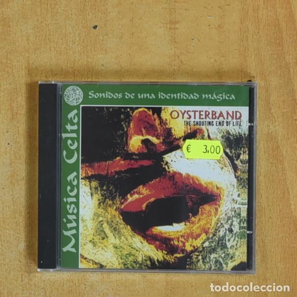 Music CDs: OYSTERBAND - THE SHOUTING END OF LIFE - CD