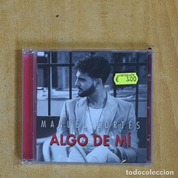 CDs de m&uacute;sica: MANUEL CORTES - ALGO DE MI - CD