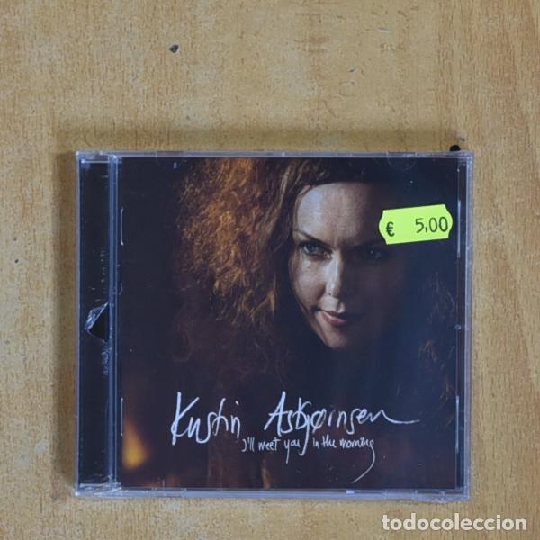 CDs de m&uacute;sica: KRISTIN ASBJORNSEN - I LL MEET YOU IN THE MORNING - CD