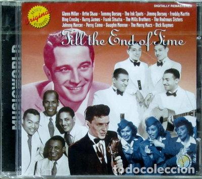 CDs de m&uacute;sica: Till the end of time- 7619929361722