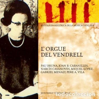 CDs de m&uacute;sica: L'Orgue Del Vendrell- 8425845906386