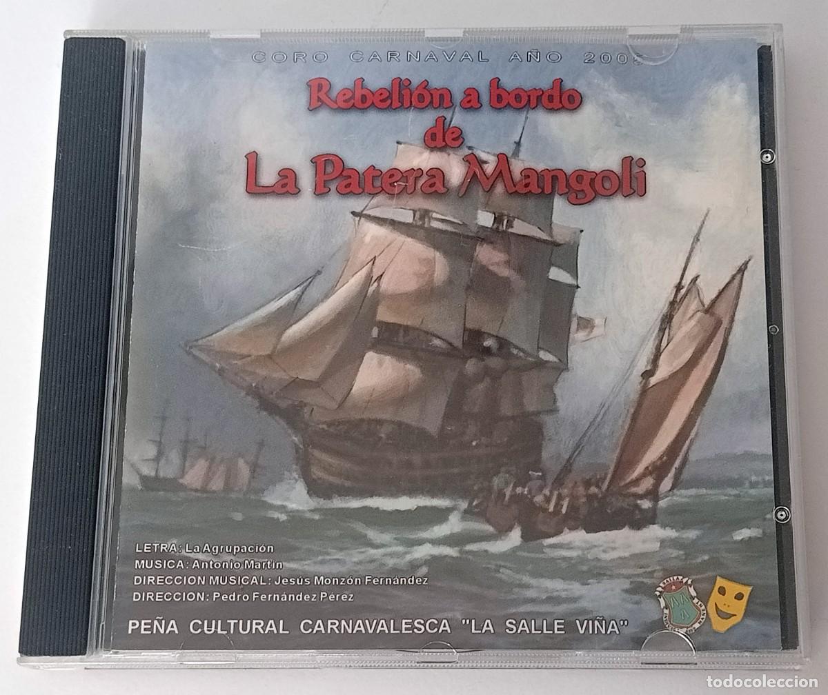 CDs de m&uacute;sica: CARNAVAL DE CADIZ 2005 - CD CORO REBELI&Oacute;N A BORDO DE LA PATERA MANGOLI
