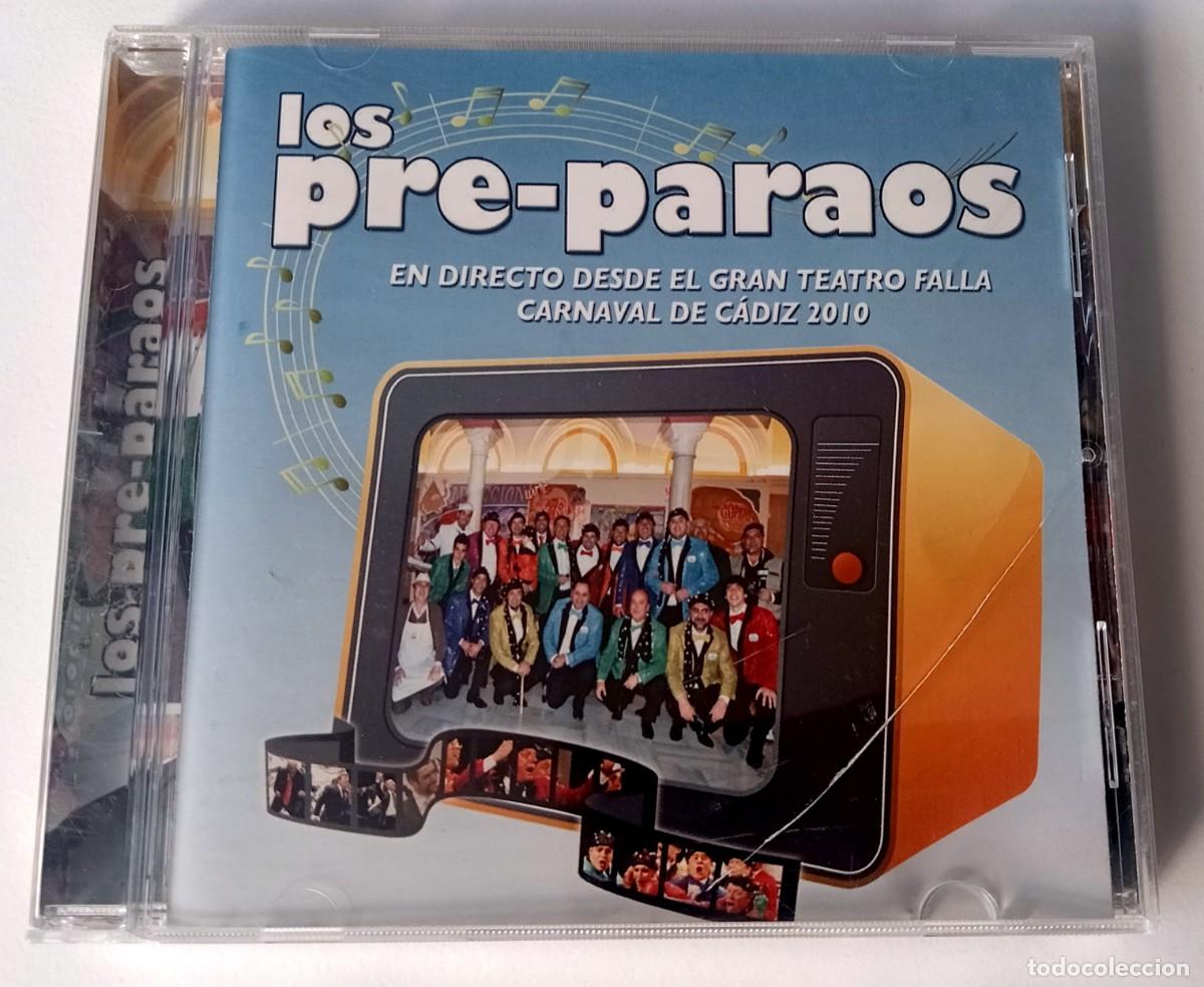 CDs de m&uacute;sica: CARNAVAL DE CADIZ 2010- CD CHIRIGOTA LOS PRE-PARAOS