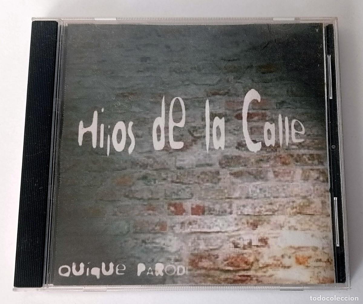 CDs de m&uacute;sica: CD QUIQUE PARODI - HIJOS DE LA CALLE