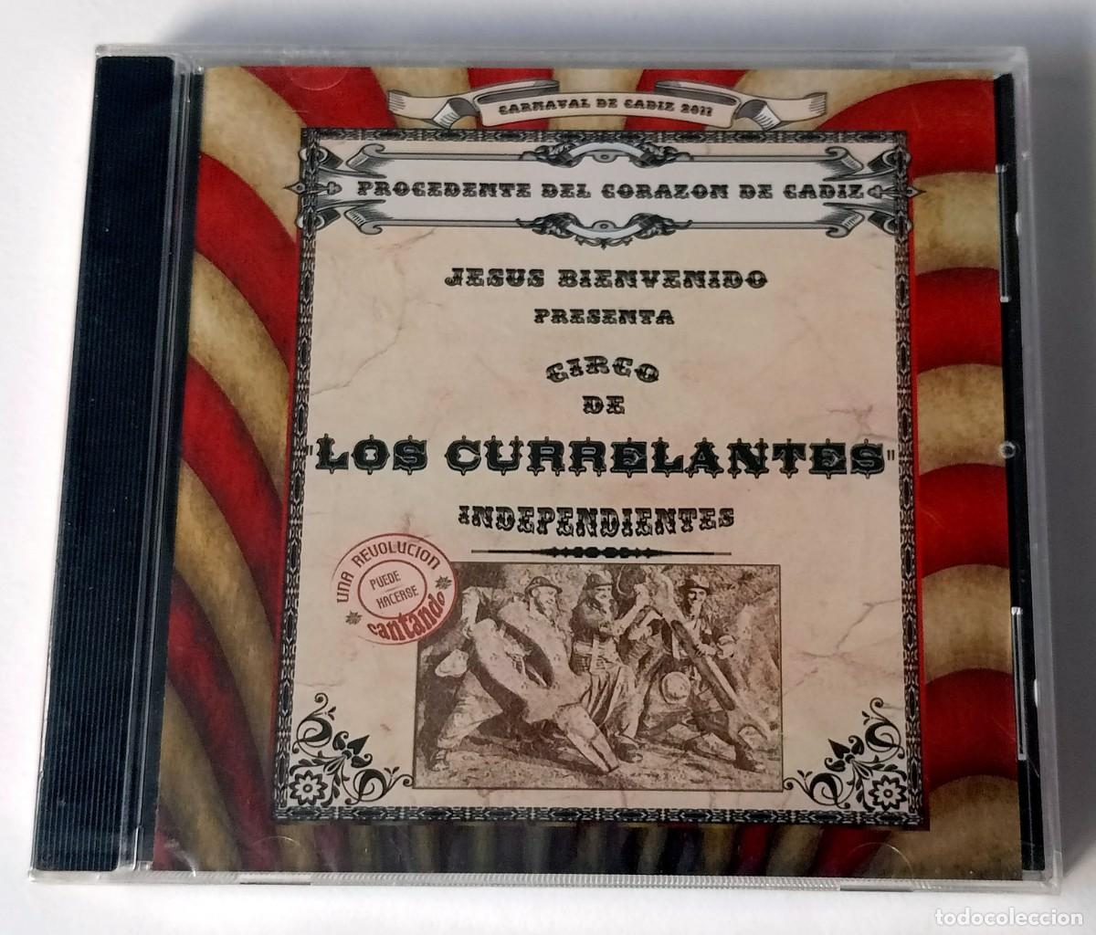 CDs de m&uacute;sica: CARNAVAL DE CADIZ 2011- CD COMPARSA LOS CURRELANTES (JESUS BIENVENIDO)
