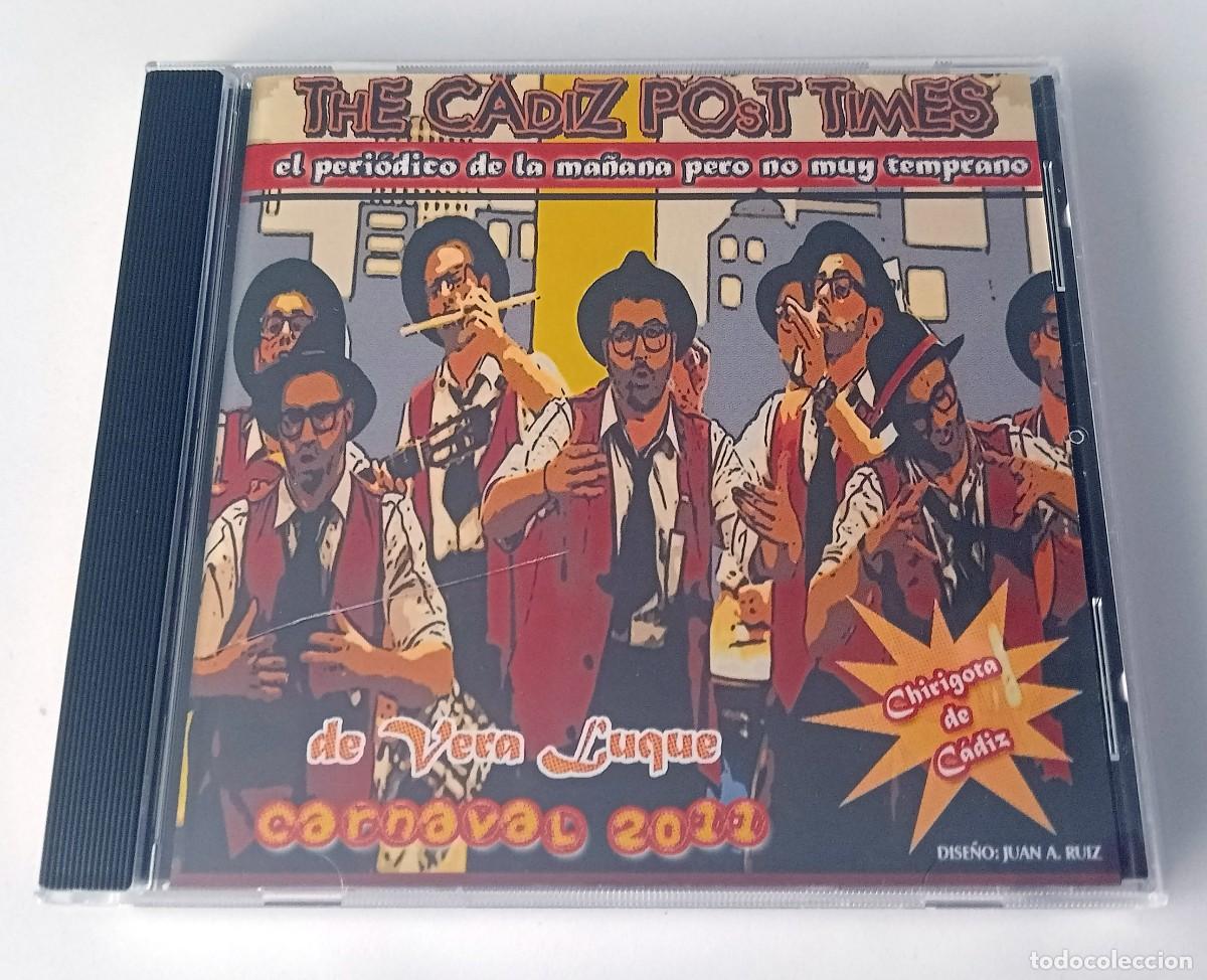Musik-CDs: CARNAVAL DE CADIZ 2011 - CD CHIRIGOTA THE CADIZ POST TIMES (VERA LUQUE)