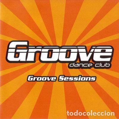 Music CDs: Groove Dance Club: Groove Sessions- 8430899302800