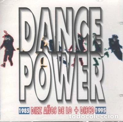 CDs de m&uacute;sica: Dance Power - 1985 - 1995 - Diez A&ntilde;os De Lo + Disco- 0743213327822