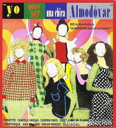 CDs de m&uacute;sica: Yo quiero ser una chica Almod&oacute;var- 0641243429250