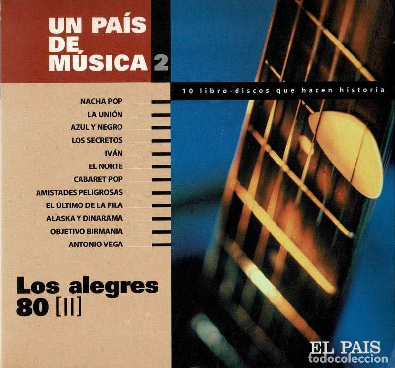 CDs de m&uacute;sica: Un Pa&iacute;s de M&uacute;sica 2. Los alegres 80 (II). CD (precintado)
