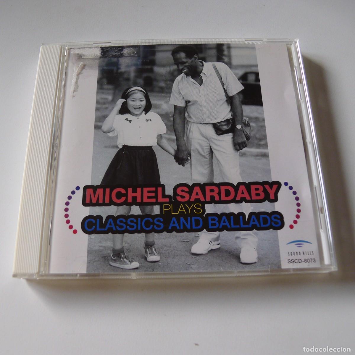 CDs de m&uacute;sica: Michel Sardaby, &ndash; Plays Classics And Ballads CD edicion Japan sin OBI