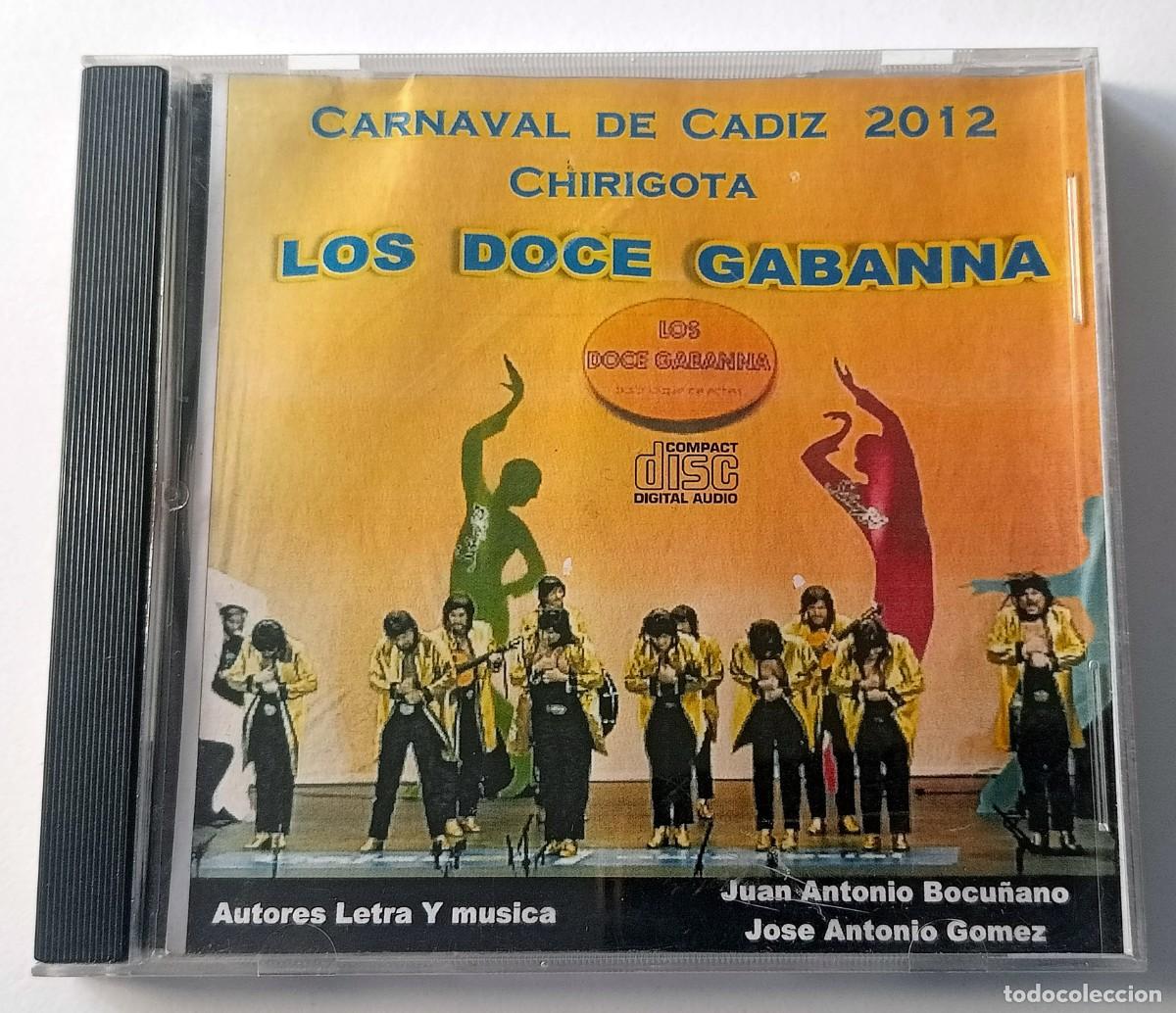 CDs de m&uacute;sica: CD CARNAVAL DE CADIZ 2012- CHIRIGOTA LOS DOCE GABANNA