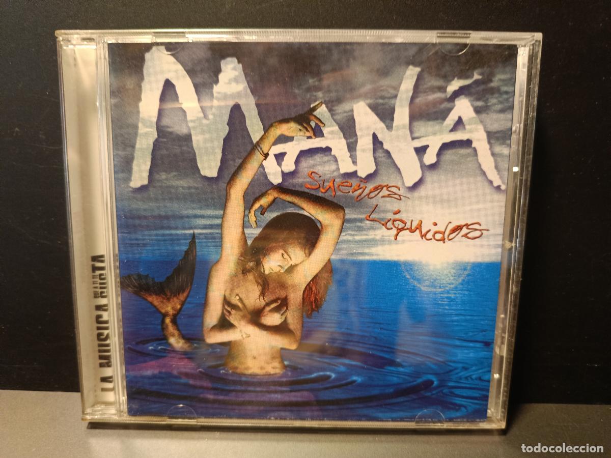 CDs de m&uacute;sica: mana sue&ntilde;os liquidos la musica que a ti te gusta pepeto