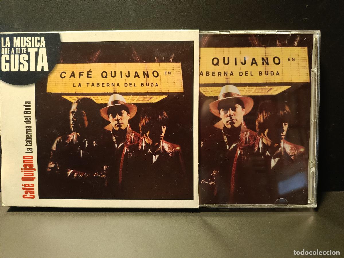 CDs de m&uacute;sica: CAFE QUIJANO &rdquo;LA TABERNA DEL BUDA&rdquo; CD 12 TRACKS pepeto