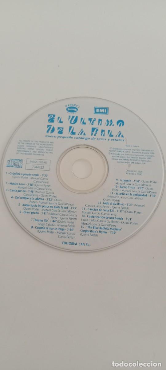 CDs de m&uacute;sica: EL ULTIMO DE LA FILA - NUEVO PEQUE&Ntilde;O CATALOGO DE SERES Y EST CD SUELTO SIN CARATULA EL DE FOTO C-PVY