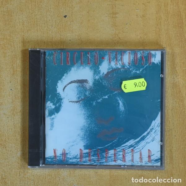 CDs de m&uacute;sica: CIRCULO VICIOSO - NO DESPERTAR - CD