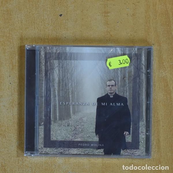 CDs de m&uacute;sica: PEDRO MOLINA - ESPERANZA DE MI ALMA - CD