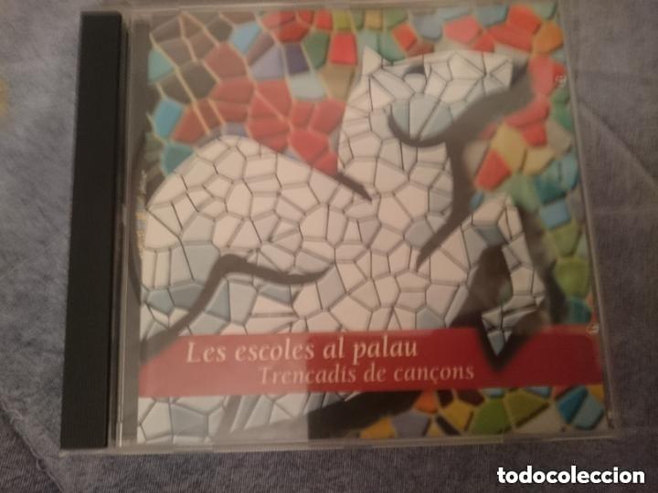 CDs de m&uacute;sica: LES ESCOLES AL PALAU -TRENCADIS DE CAN&Ccedil;ONS - INFANTIL -en catalan
