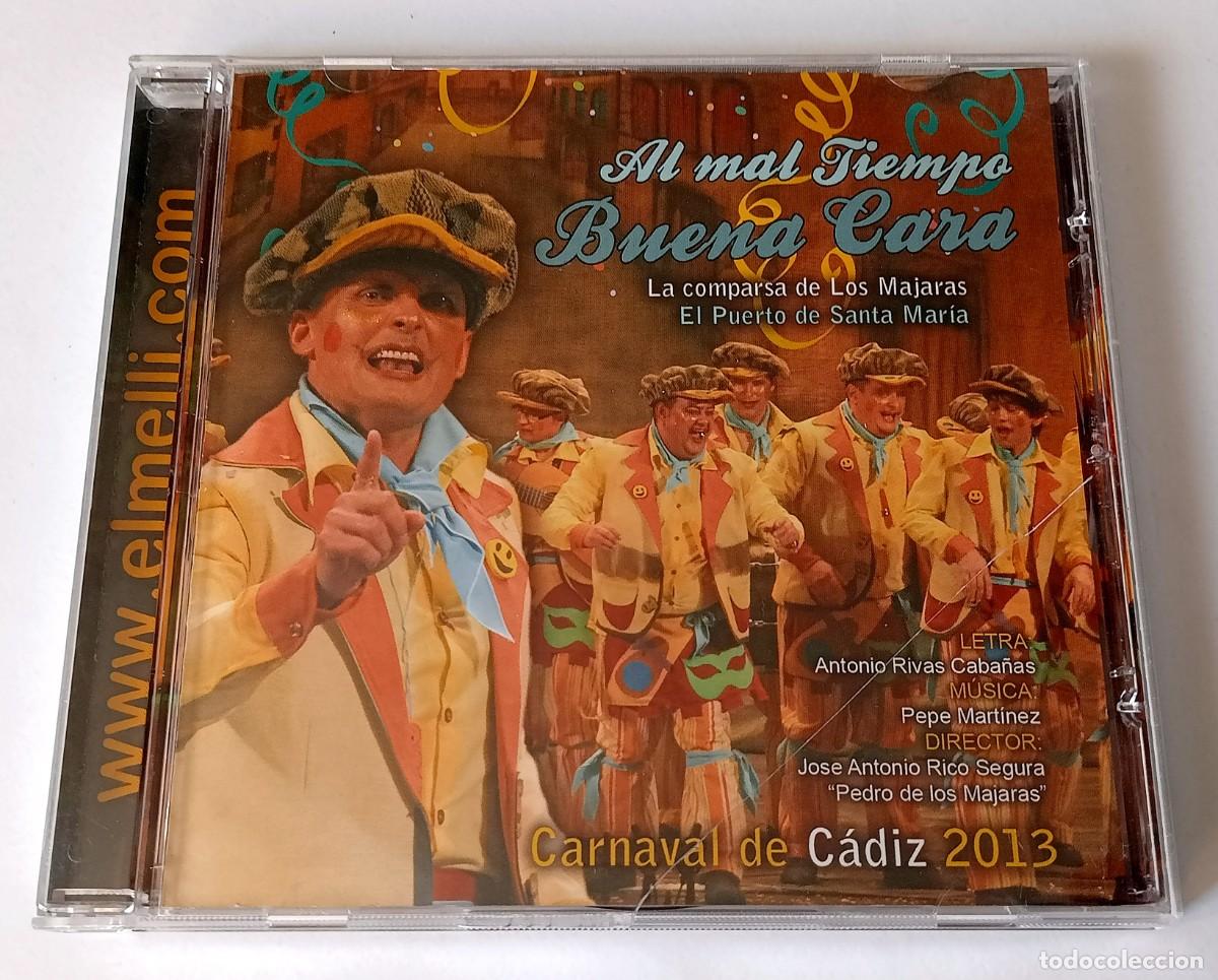 Musik-CDs: CARNAVAL DE CADIZ 2013 - CD COMPARSA A MAL TIEMPO BUENA CARA