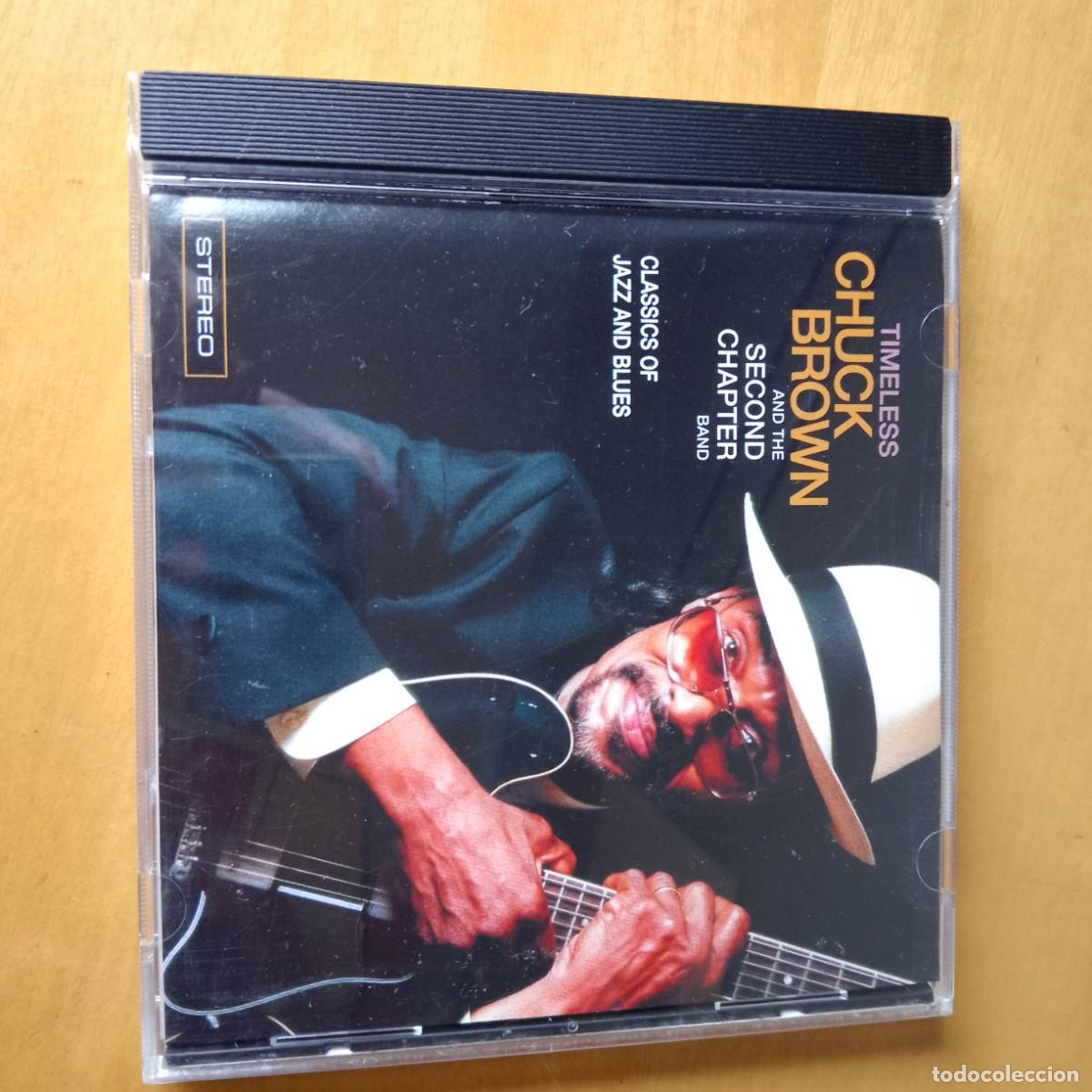 CDs de m&uacute;sica: Chuck Brown. And Second Chapter Band. Timeless. CD 1998