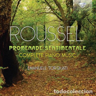 CDs de m&uacute;sica: Roussel: Promenade Sentimentale - Complete Piano Music- 5028421943299