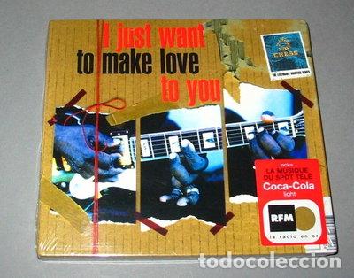 CDs de m&uacute;sica: I Just Want to Make Love to You- 0602438036028