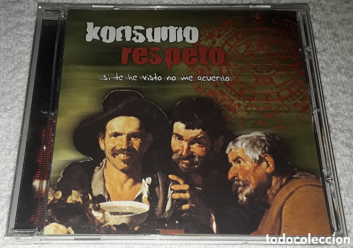 CDs de m&uacute;sica: CD - KONSUMO RESPETO - SI TE HE VISTO NO ME ACUERDO