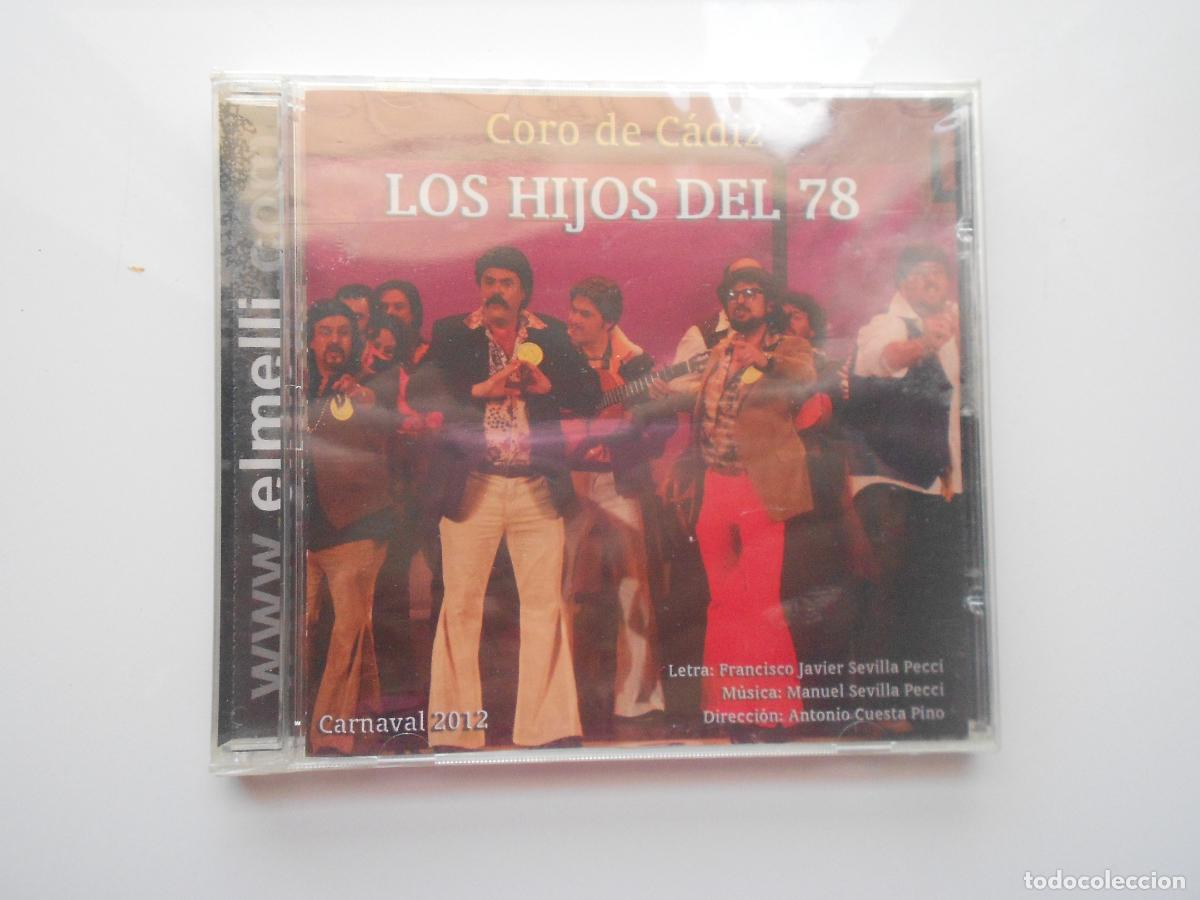 CDs de m&uacute;sica: LOS HIJOS DEL 78 - CORO CARNAVAL DE CADIZ 2012 - CD PRECINTADO