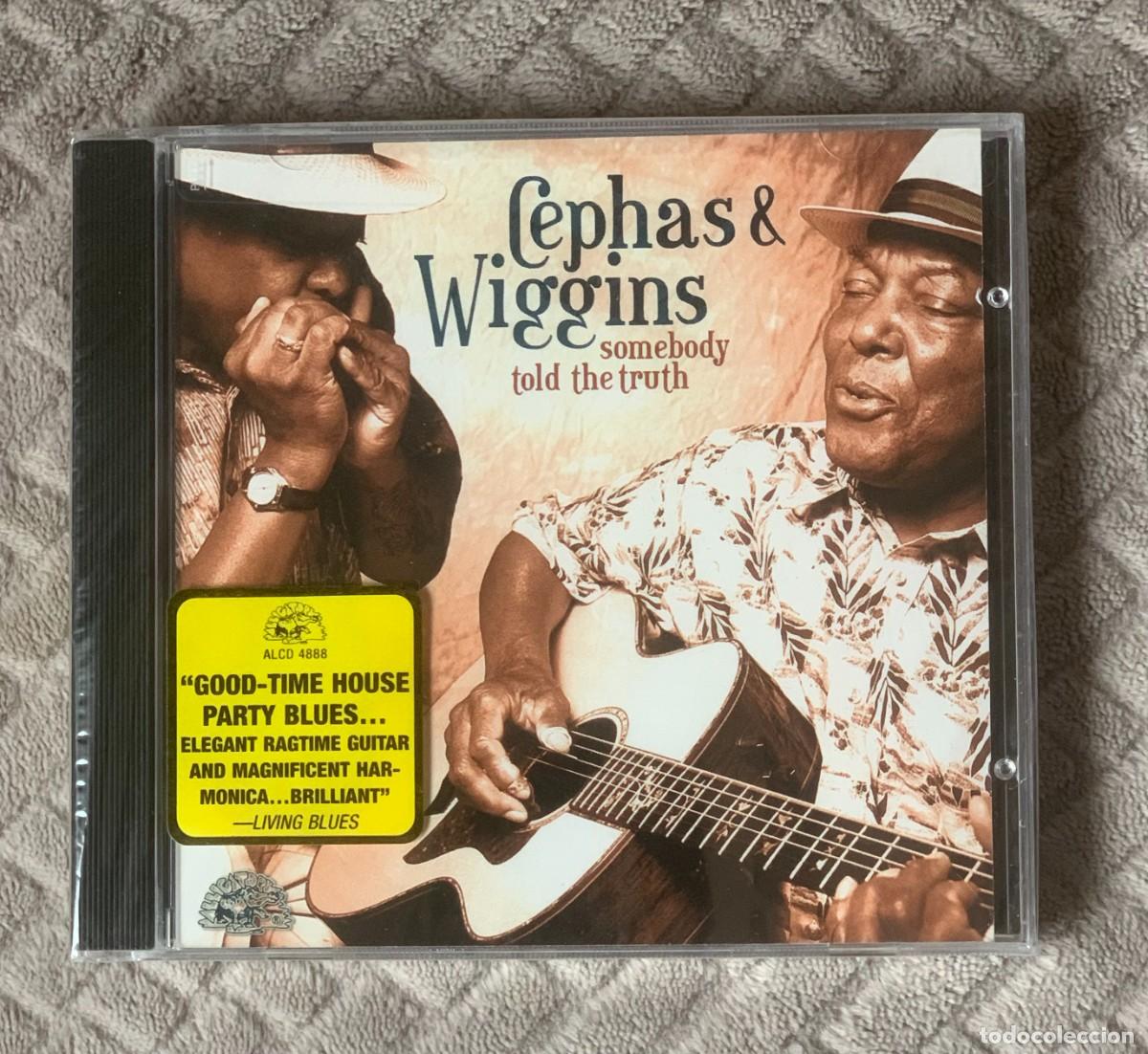 CDs de m&uacute;sica: Cephas & Wiggins &ndash; Somebody Told The Truth - NUEVO y PRECINTADO