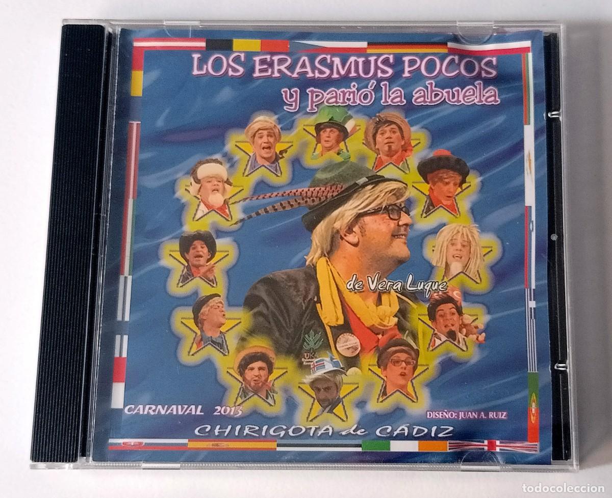 Musik-CDs: CARNAVAL DE CADIZ 2013 - CD CHIRIGOTA LOS ERASMUS POCOS Y PARI&Oacute; LA ABUELA (VERA LUQUE)