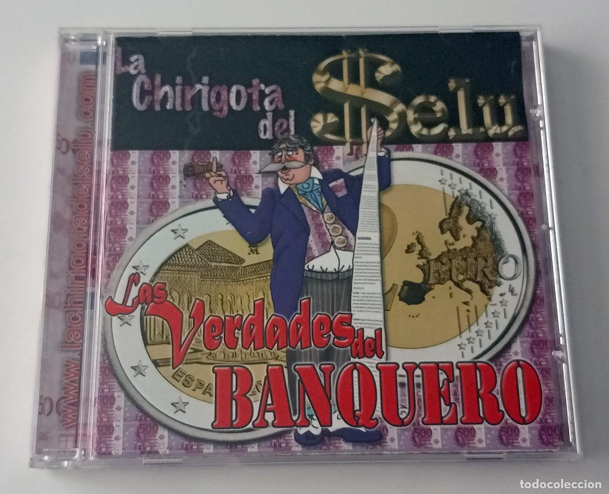 Music CDs: CARNAVAL DE CADIZ 2013 - CD CHIRIGOTA LAS VERDADES DEL BANQUERO (SELU)