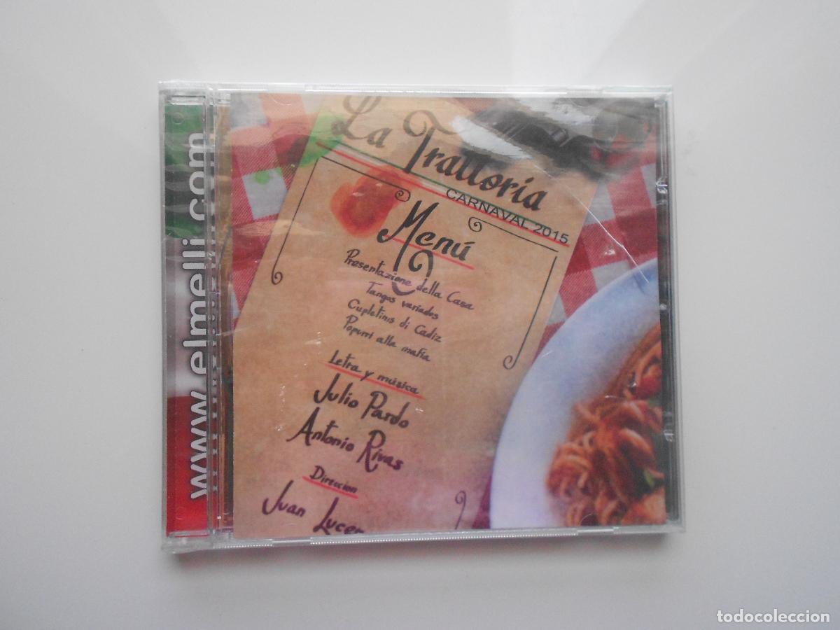 CDs de m&uacute;sica: LA TRATTORIA - CARNAVAL DE CADIZ 2015 -JULIO PARDO ANTONIO RIVAS- CD PRECINTADO