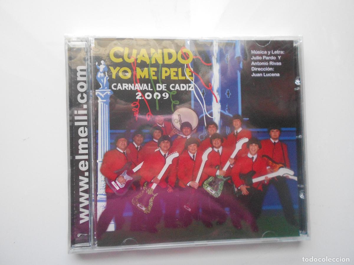 CDs de m&uacute;sica: CUANDO YO ME PELE - CARNAVAL DE CADIZ 2009 - JULIO PARDO Y ANTONIO RIVAS-LUCENA - CD PRECINTADO