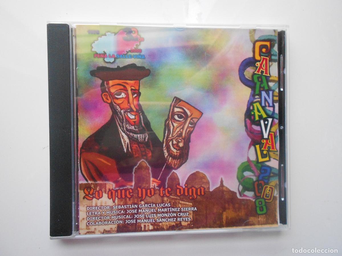 CDs de m&uacute;sica: LO QUE YO TE DIGA -CORO DEL CARNAVAL DE CADIZ 2008- CD