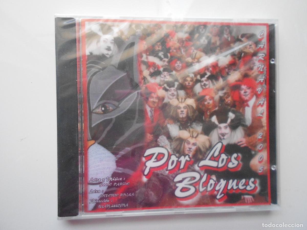 CDs de m&uacute;sica: POR LOS BLOQUES - CARNAVAL DE CADIZ -CD PRECINTADO -CORO JULIO PARDO -ANTONIO RIVAS
