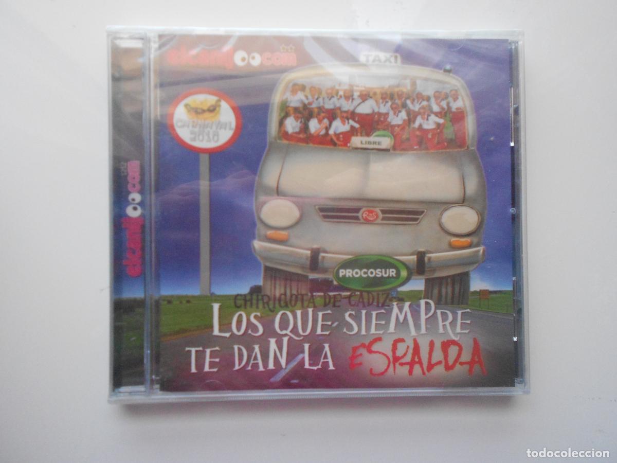 CDs de m&uacute;sica: LOS QUE SIEMPRE TE DAN LA ESPALDA - CHIRIGOTA DE CADIZ - CARNAVAL 2010 - CD PRECINTADO