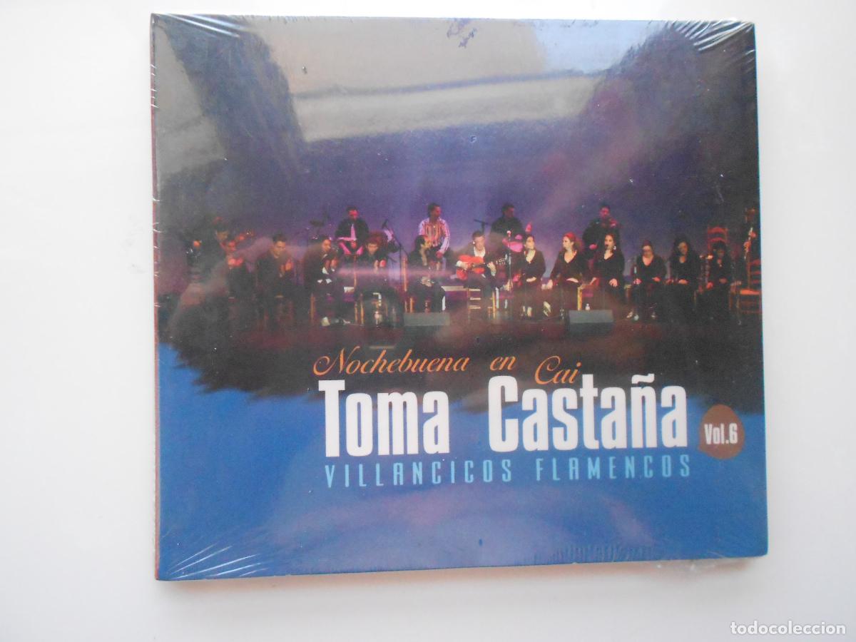 CDs de m&uacute;sica: TOMA CASTA&Ntilde;A - NOCHEBUENA EN CAI - VOL 6 - VILLANCICOS FLAMENCOS - EL BUJIO 2007 -DIGIPACK