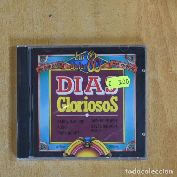 CDs de m&uacute;sica: VARIOS - DIAS GLORIOSOS - CD - &iexcl;Consulta mis otros art&iacute;culos!