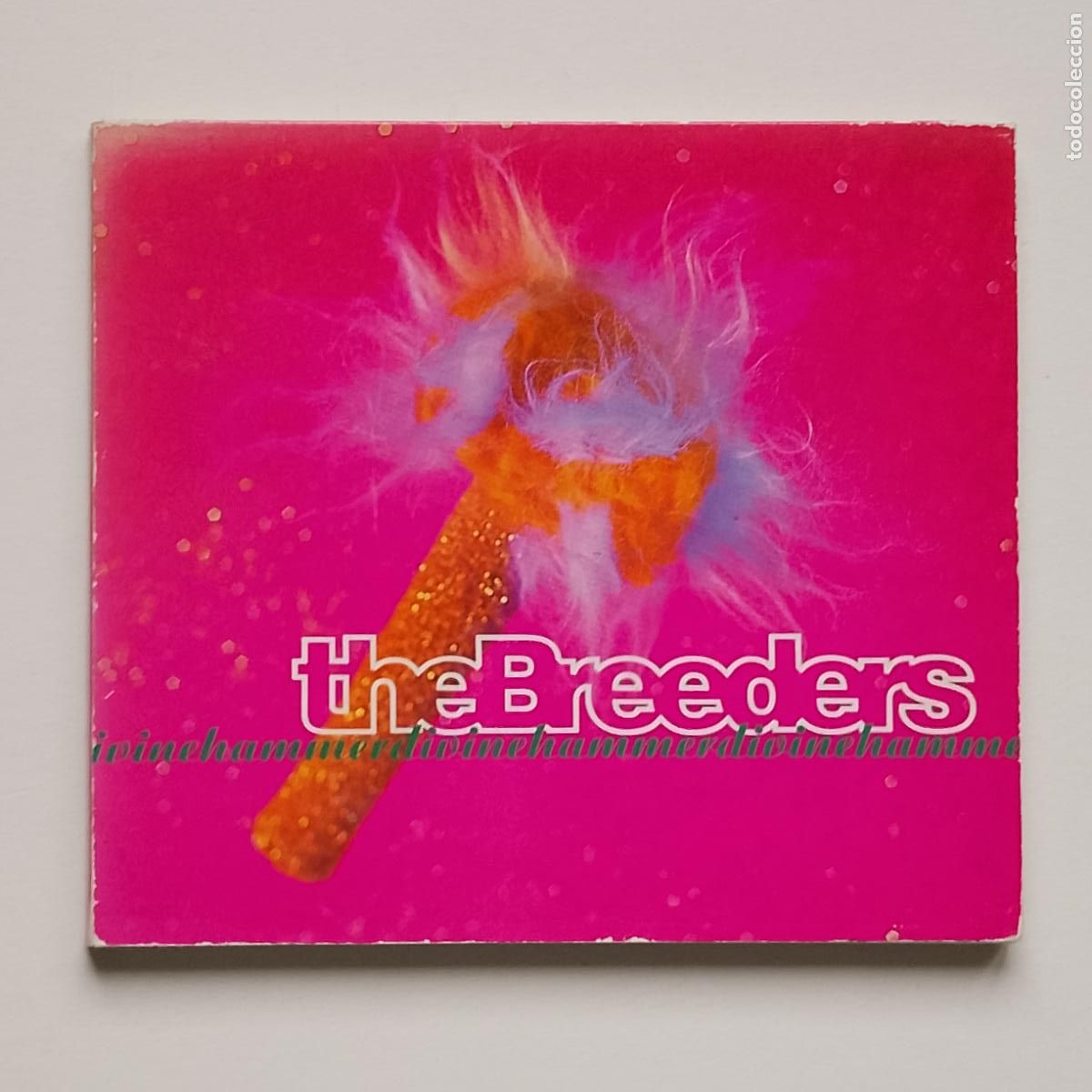 CDs de m&uacute;sica: The Breeders-Divine Hammer (CD Single 4AD 1993) colab. J. Mascis. Pixies, Kim Deal, Throwing Muses