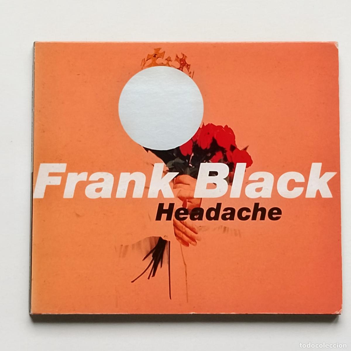 CDs de m&uacute;sica: Frank Black-Headache (CD single 4AD 1994) Pixies, The Breeders, Kim Deal, Throwing Muses, Eels...