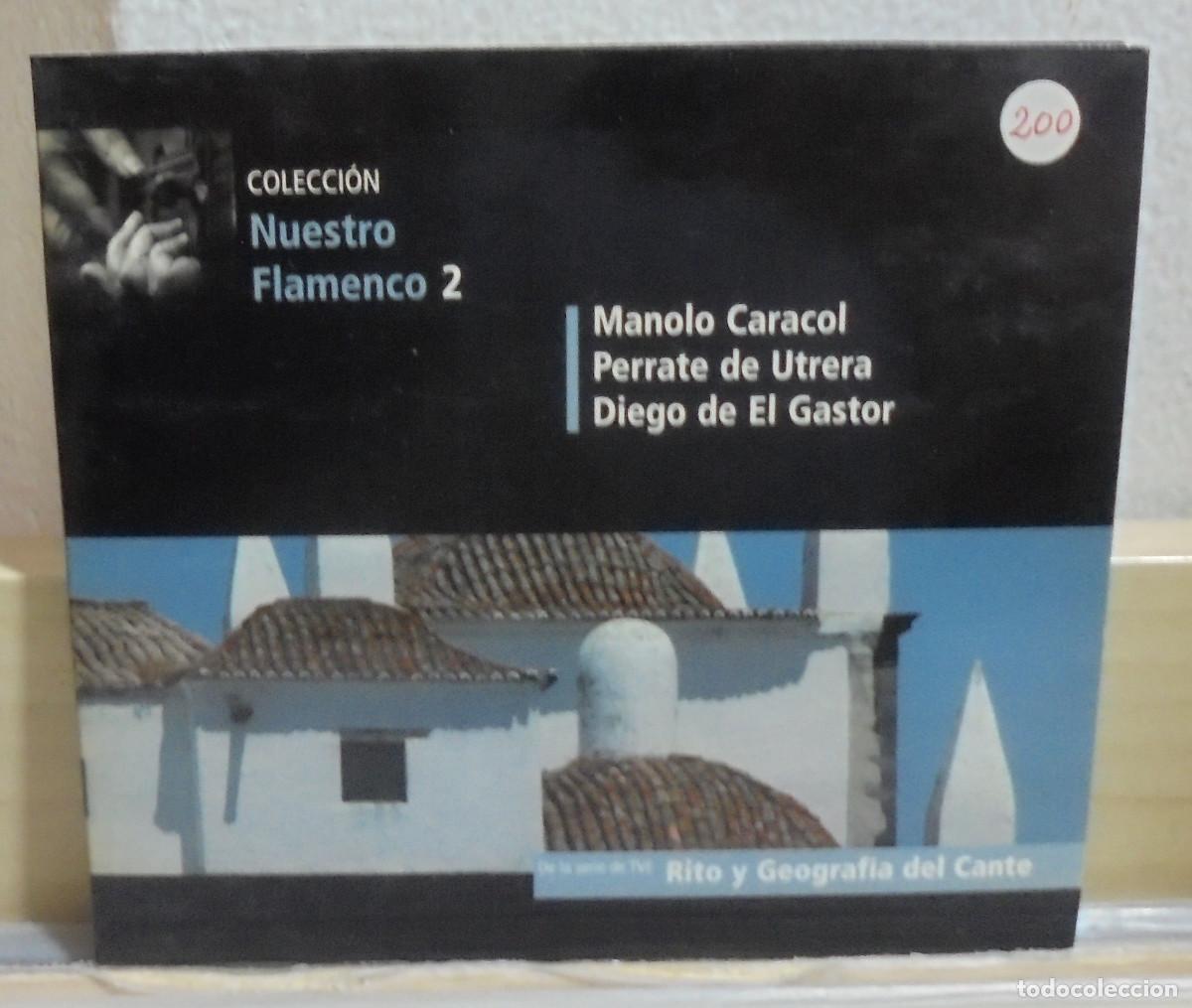 CDs de m&uacute;sica: Manolo Caracol / Perrate de Utrera / Diego de El Gastor. Colecci&oacute;n Nuestro Flamenco 2 -- CD