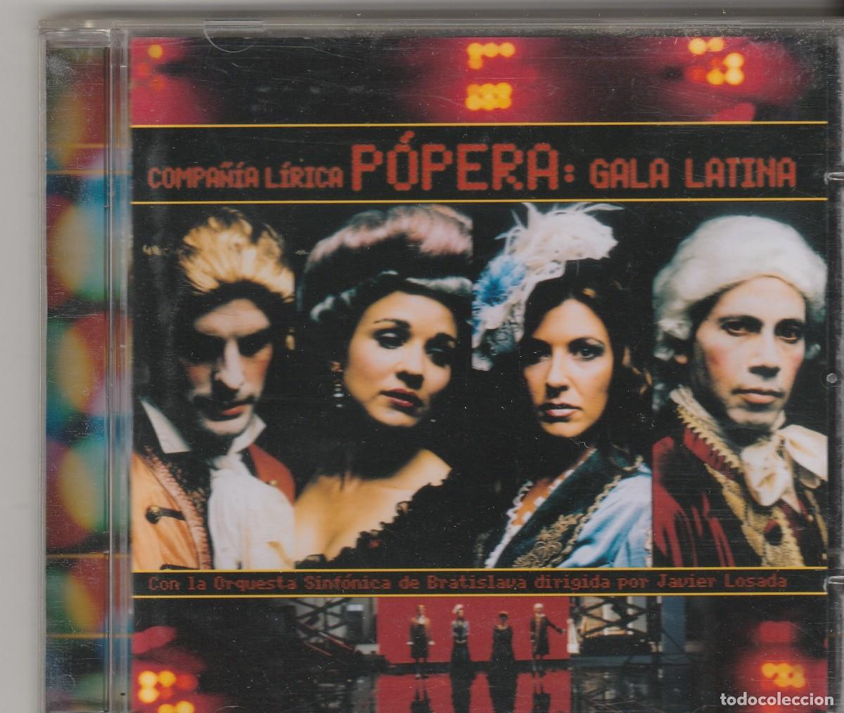 CDs de m&uacute;sica: P&oacute;pera -Compa&ntilde;&iacute;a L&iacute;rica P&oacute;pera &ndash; Gala Latina-2005-Formato:CD, Album-((HASTA FIN DE EXISTENCIAS REBAJ