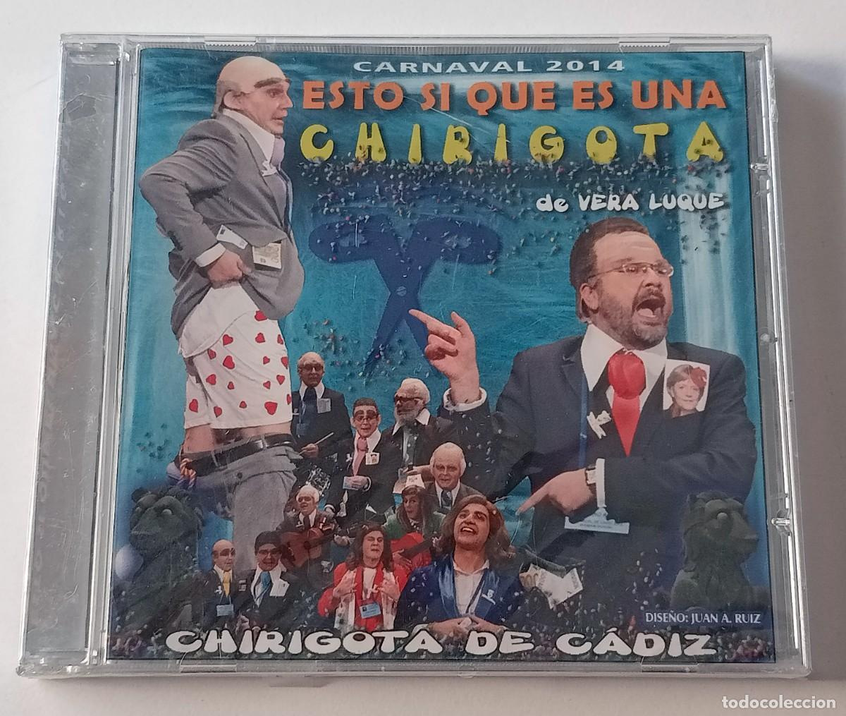 CDs de m&uacute;sica: CARNAVAL DE CADIZ 2014 - CD ESTO S&Iacute; QUE ES UNA CHIRIGOTA (VERA LUQUE)
