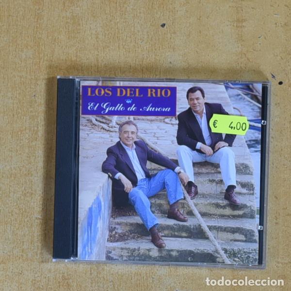 CDs de m&uacute;sica: LOS DEL RIO - EL GALLO DE AURORA - CD