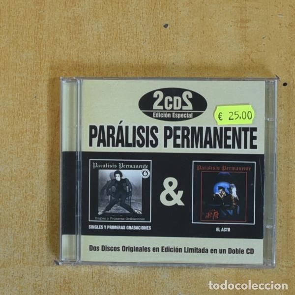 CDs de m&uacute;sica: PARALISIS PERMANENTE - SINGLES Y PRIMERAS GRABACIONES / EL ACTO - CD